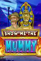 Show Me The Mummy - Online Pokie